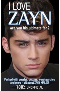 I Love Zayn