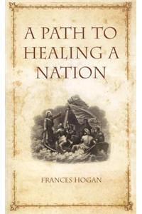 A Path to Healing a Nation