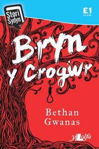 Stori Sydyn: Bryn y Crogwr