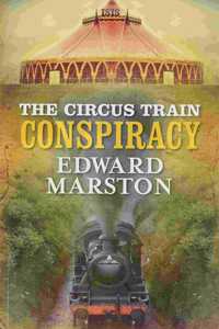 The Circus Train Conspiracy