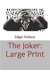 The Joker: Large Print