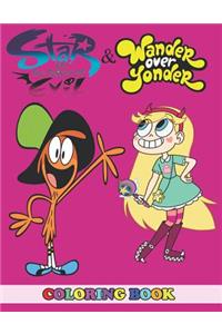 Star vs. the Forces of Evil and Wander Over Yonder Coloring Book: 2 in 1 Coloring Book for Kids and Adults, Activity Book, Great Starter Book for Children with Fun, Easy, and Relaxing Coloring Pages