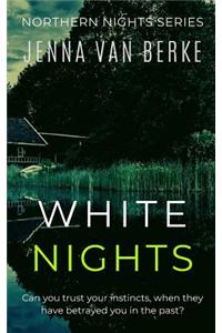 White Nights: Northern Nights Series