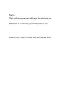 Validation of Automated Payload Experiment Tool