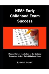 NES Early Childhood Exam Success