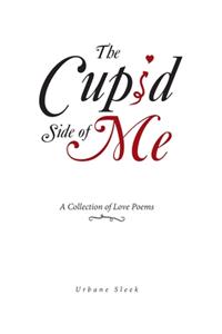 Cupid Side of Me