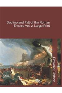 Decline and Fall of the Roman Empire Vol. 2