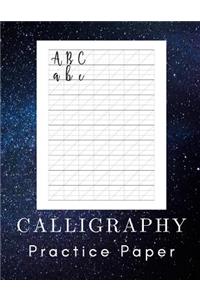 Calligraphy Practice Paper: Calligraphy Practice Book for Beginners - 160 Sheet Pad