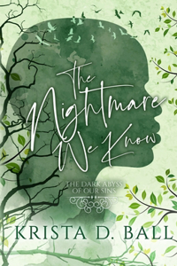 Nightmare We Know