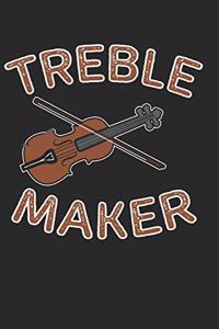 Treble Maker