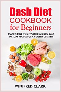 Dash Diet Cookbook for Beginners