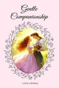 Gentle Companionship