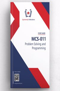 MCS-011: Problem Solving and Programming (IGNOU Study Guide Book)