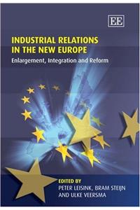 Industrial Relations in the New Europe
