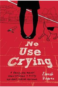 No Use Crying