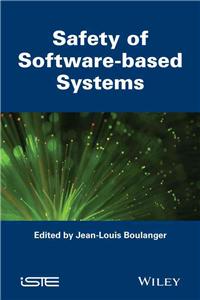 Safety of Software–based Systems