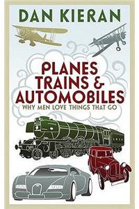 Planes, Trains and Automobiles