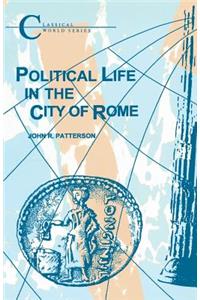 Political Life in the City of Rome