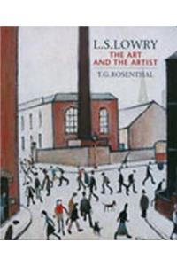 L.S Lowry: The Art and the Artist