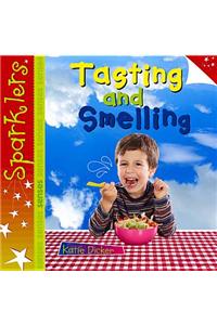 Tasting and Smelling