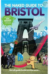 Naked Guide to Bristol