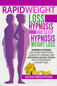 RAPID WEIGHT LOSS HYPNOSIS and SLEEP HYPNOSIS WEIGHT LOSS