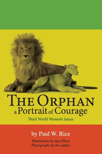 Orphan, a Portrait of Courage