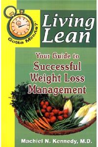 Gotta Minute? Living Lean