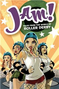 Jam! Tales From the Derby Girls