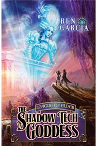 Shadow tech Goddess