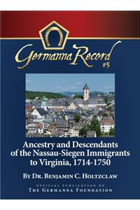 Ancestry and Descendants of the Nassau-Siegen Immigrants to Virginia, 1714-1750