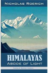 Himalayas - Abode of Light