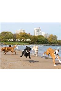 Dog Park Dreams
