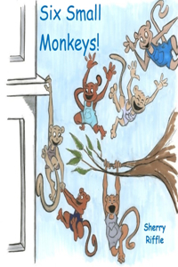 Six Small Monkeys