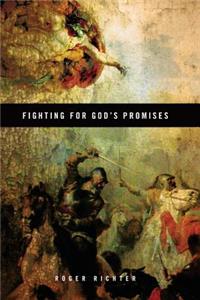 Fighting for God's Promises