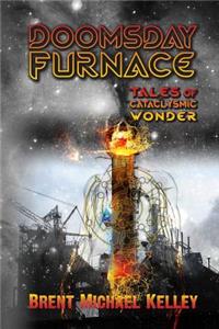 Doomsday Furnace