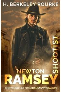 Newton Ramsey, Shootist