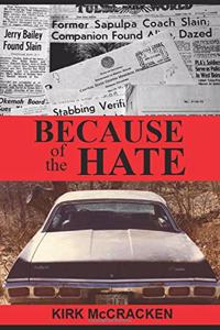Because of the Hate