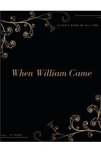 When William Came: FreedomRead Classic Book