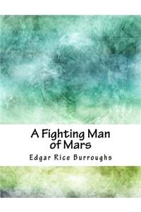 A Fighting Man of Mars