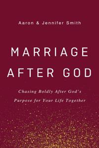 Marriage After God