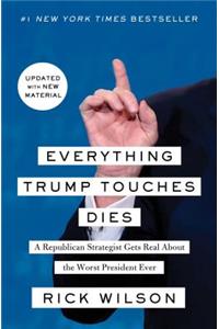 Everything Trump Touches Dies