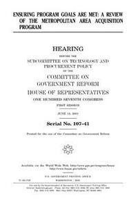 Ensuring program goals are met: a review of the metropolitan area acquisition program