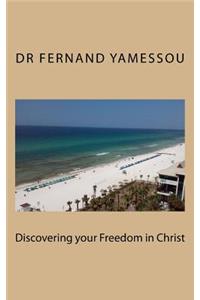 Discovering your Freedom in Christ