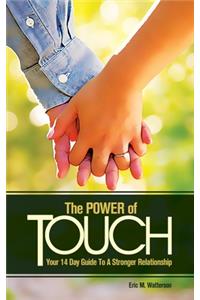Power of Touch