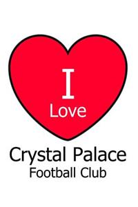 I Love Crystal Palace Football Club