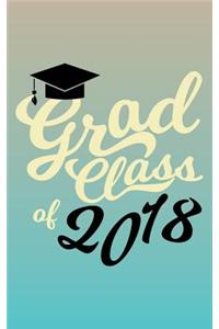 Grad Class Of 2018