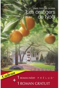 Les Orangers de Noel - L'Enfant Du Hasard (Harlequin Prelud')