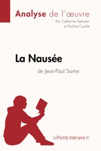 Nausée de Jean-Paul Sartre (Analyse de l'oeuvre)