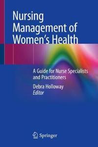 Nursing Management of Women's Health